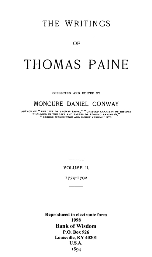 The Writings of Thomas Paine, Vol. 2 of 4 Vols.